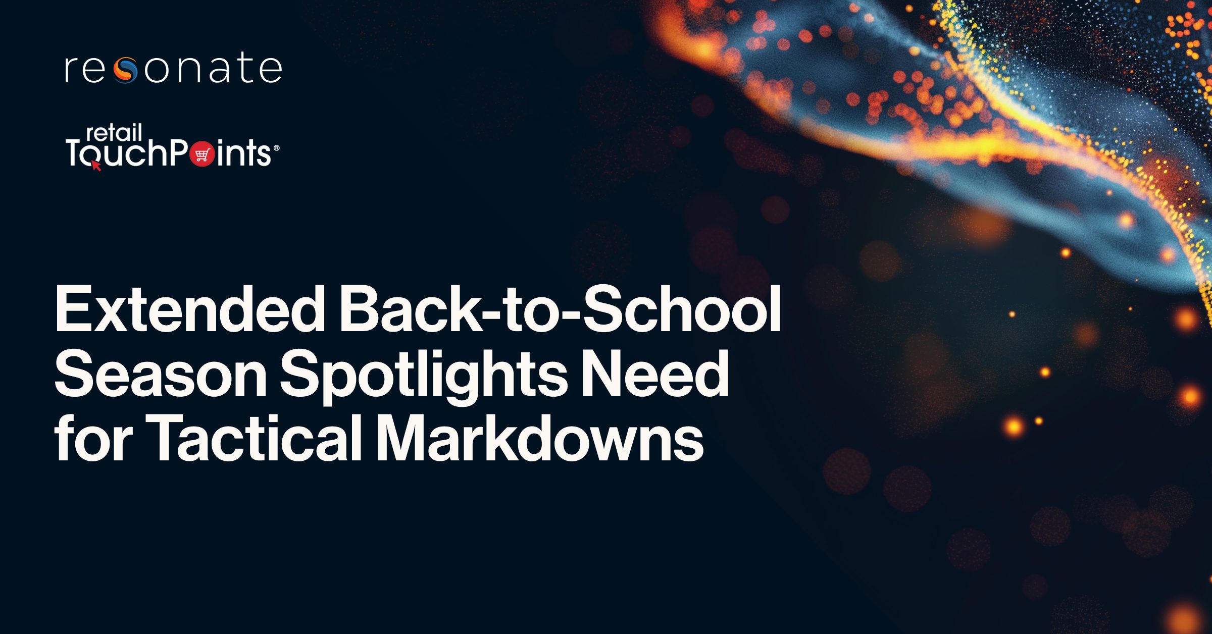 Featured in Retail TouchPoints: Extended Back-to-School Season Spotlights Need for Tactical Markdowns