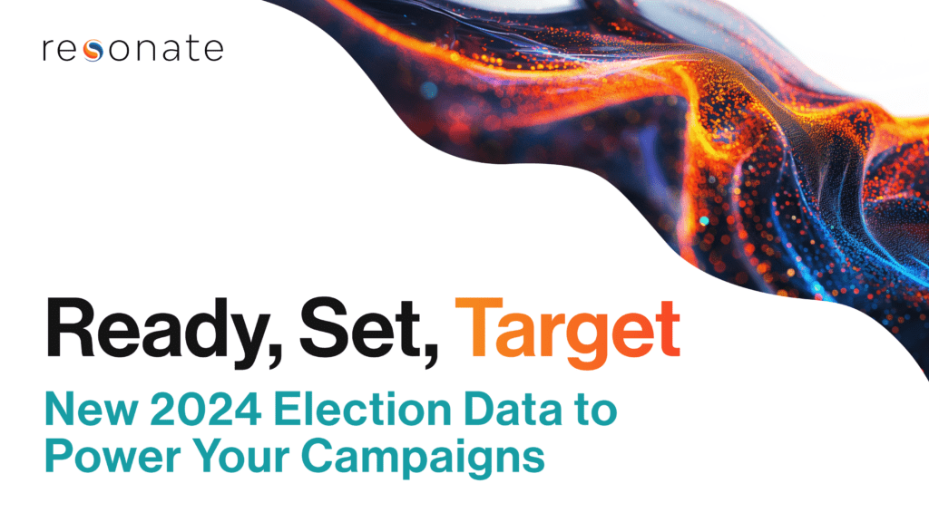 Ready, Set, Target: New 2024 Election Data to Power Your Campaigns