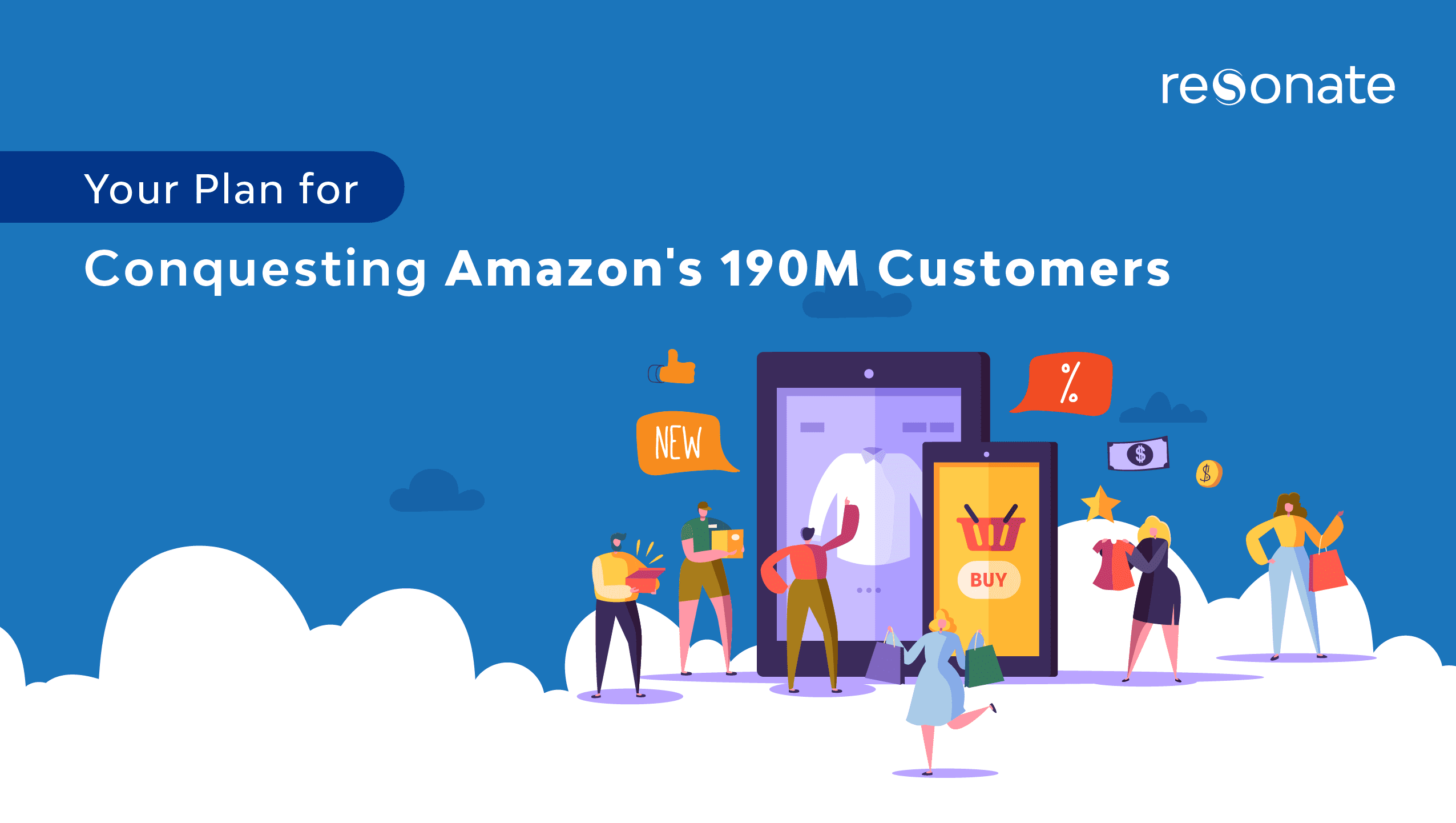 Your Plan for Conquesting Amazon’s 190M Customers