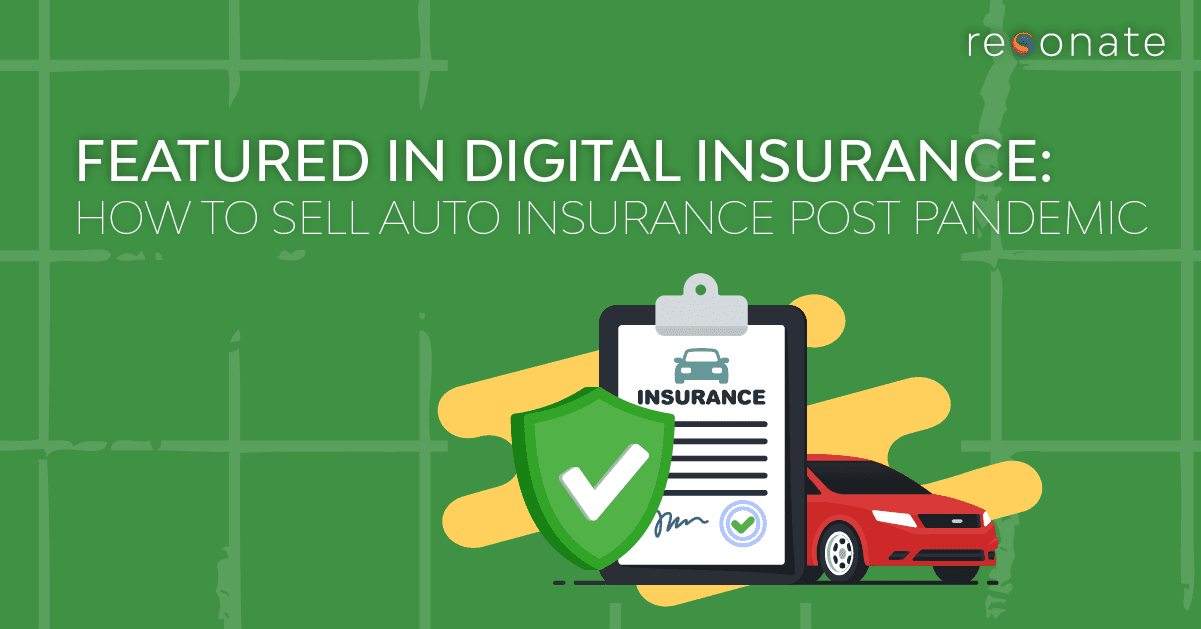 Featured in Digital Insurance: How to Sell Auto Insurance Post-Pandemic