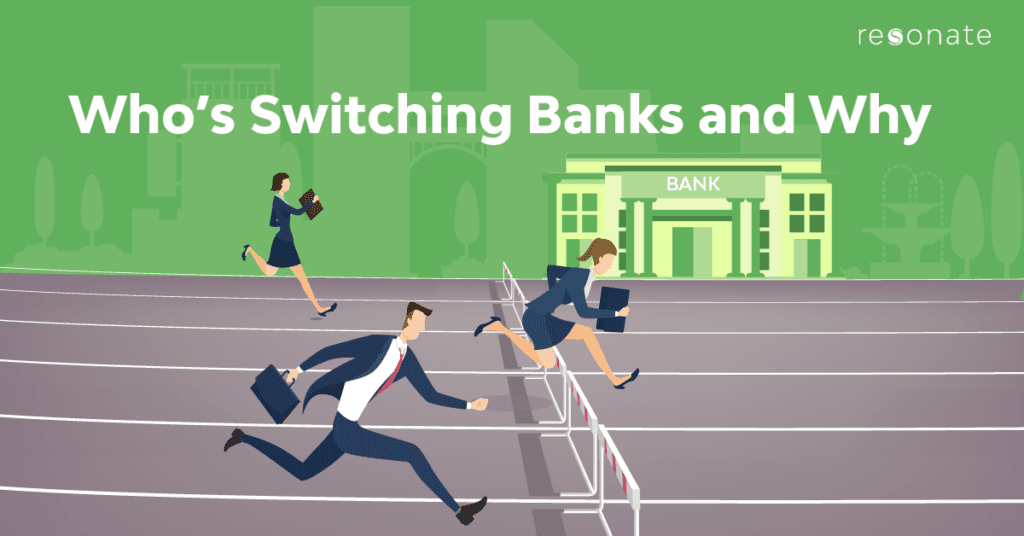 [Infographic] Who’s Switching Banks and Why