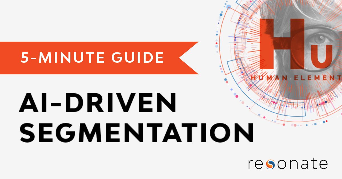 Your 5-Minute Guide to AI-Driven Segmentation