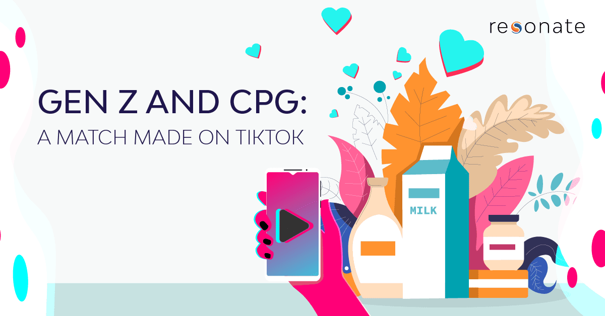 Insights for CPG Marketing to Gen Z: It’s a Match Made on TikTok