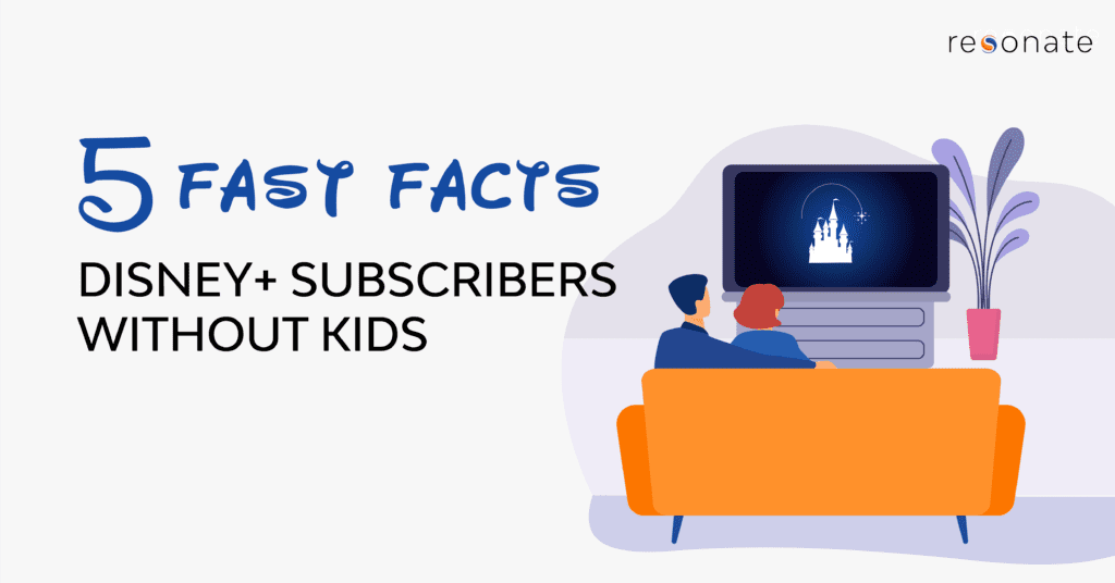 Disney+ Isn’t Just for Kids! 5 Fast Facts on Disney+ Subscribers Without Children