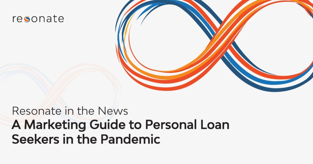 Featured in Global Fintech Series: A Marketing Guide to Personal Loan Seekers in the Pandemic