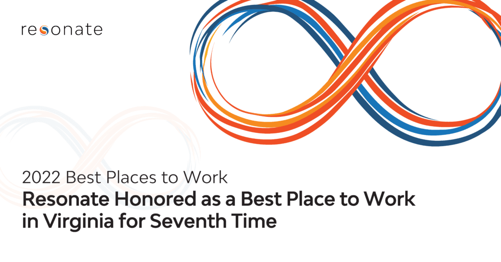 Resonate Named to the 2022 Best Places to Work in Virginia List for the Seventh Time