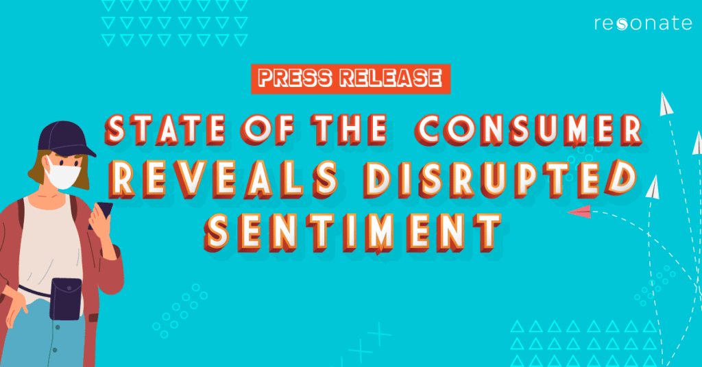 State of the Consumer Reveals New Retail and Media Attitudes Driving Today’s Disrupted Consumers