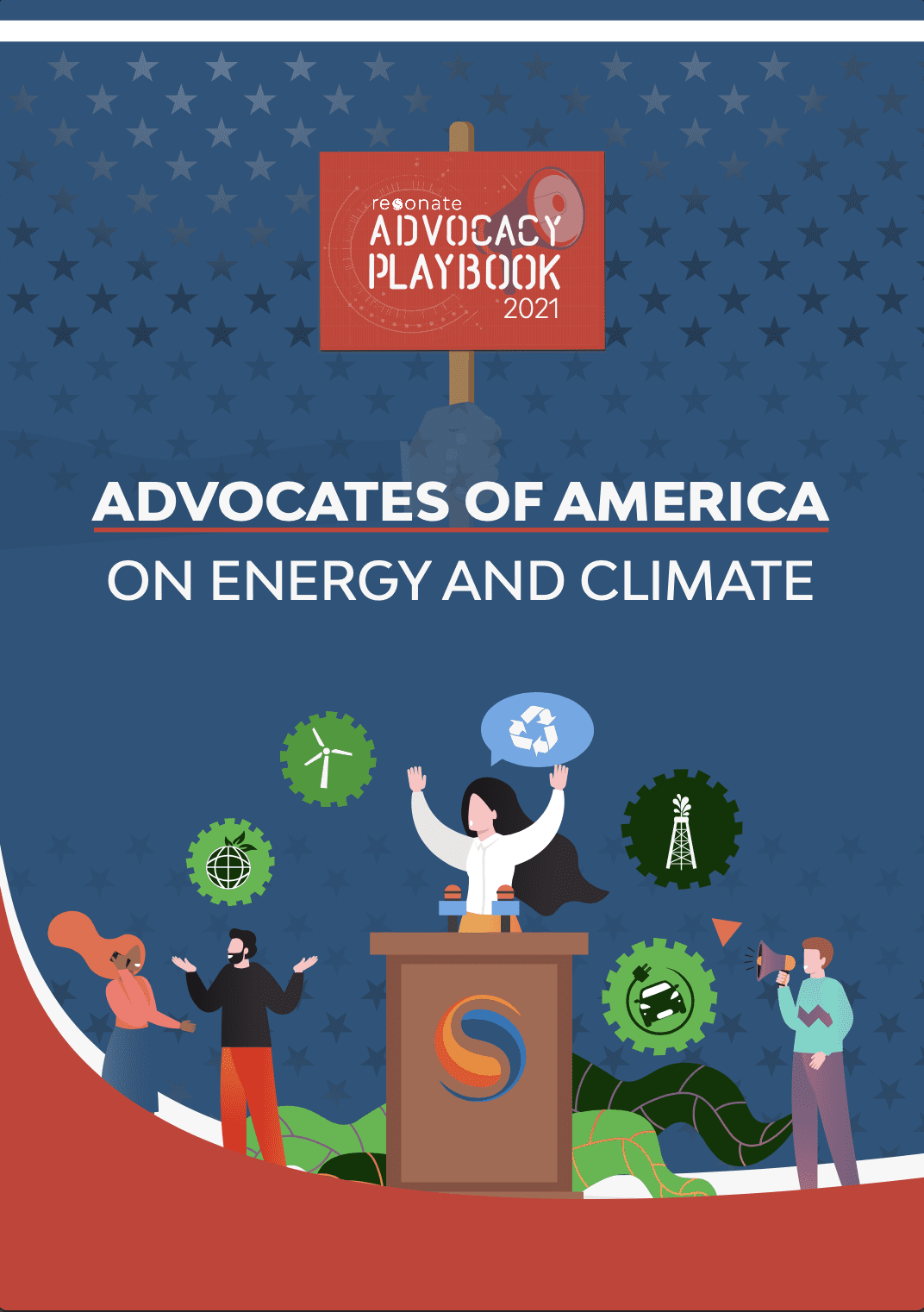 Resonate Advocacy Playbook 2021: Where High-Level Advocacy Engagers Stand on Energy and Climate Issues